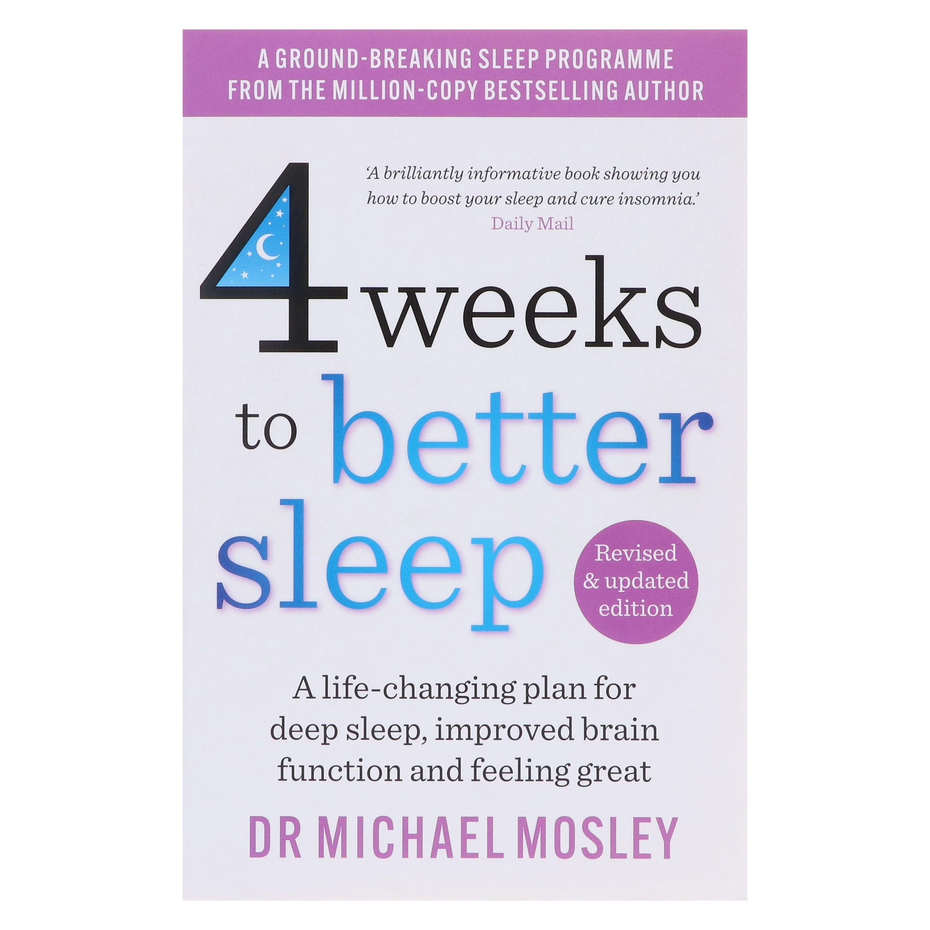 4 Weeks to Better Sleep by Dr Michael Mosley: A Life-Changing Plan For Deep Sleep, Improved Brain Function and Feeling Great - Non Fiction - Paperback - Image 2