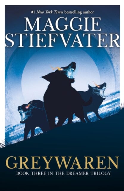 Greywaren (The Dreamer Trilogy #3) by Maggie Stiefvater