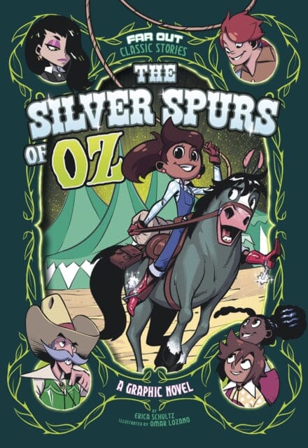 The Silver Spurs of Oz : A Graphic Novel by Erica Schultz