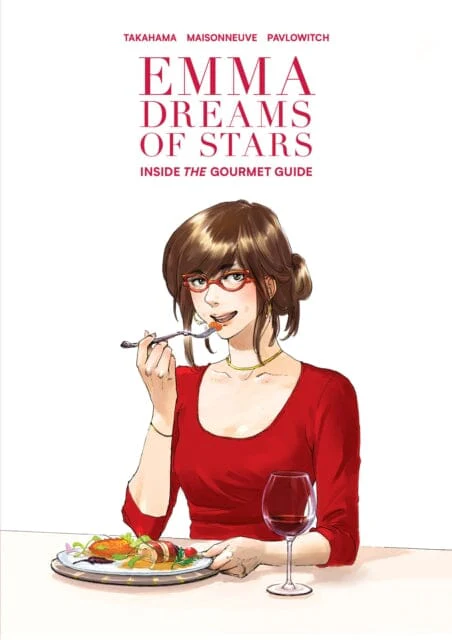 Emma Dreams Of Stars : Inside the Gourmet Guide by Emmanuelle Maisonneu