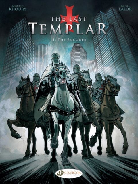 Last Templar the Vol. 1: the Encoder by Raymond Khoury