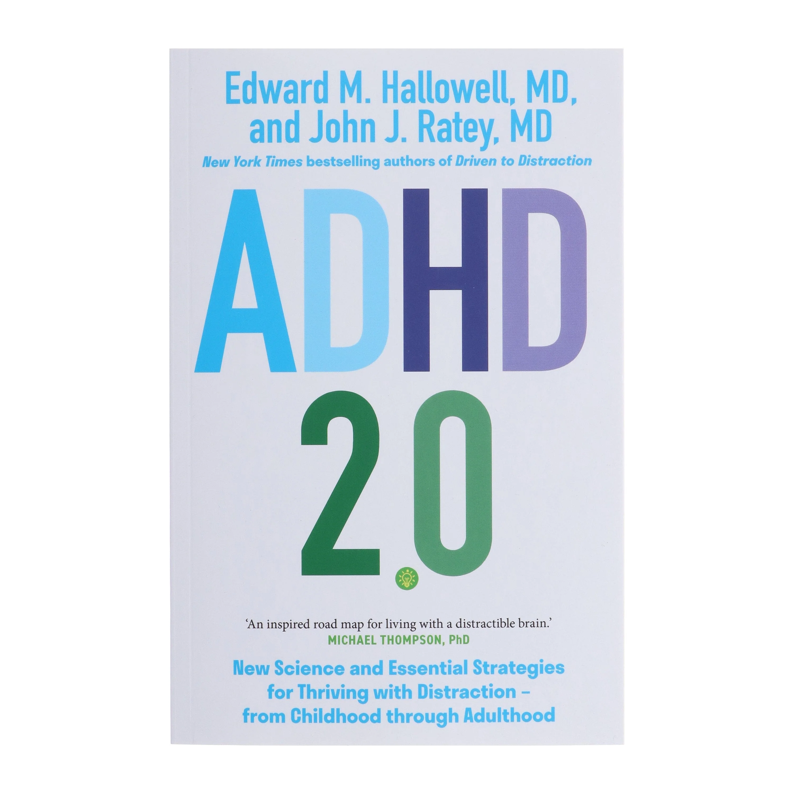 ADHD 2.0: New Science and Essential Strategies for Thriving with Distraction - from Childhood through Adulthood by Edward M. Hallowell & John J. Ratey - Non Fiction - Paperback - Image 2