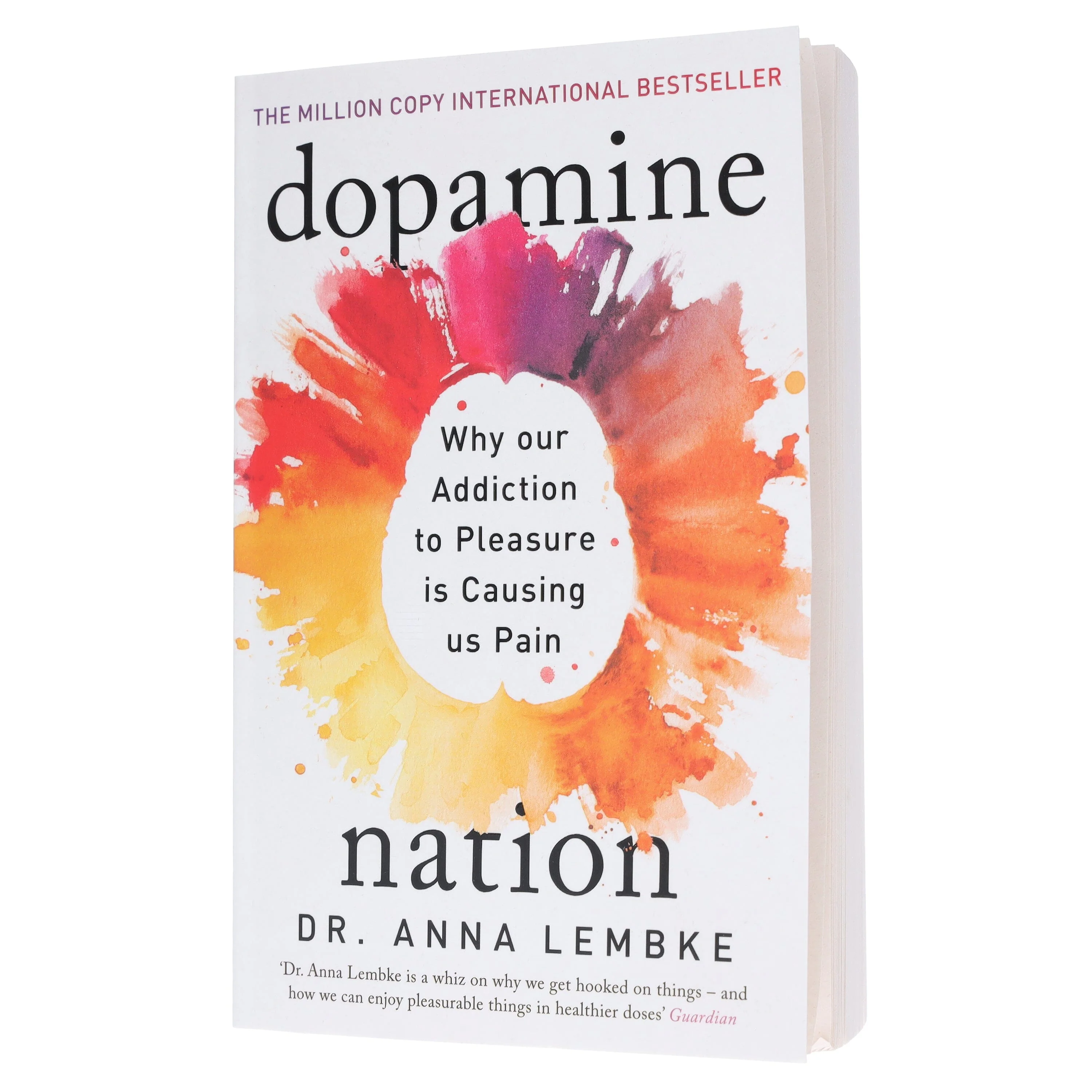 Dopamine Nation: Why our Addiction to Pleasure is Causing us Pain Dr Anna Lembke - Non Fiction - Paperback - Image 4