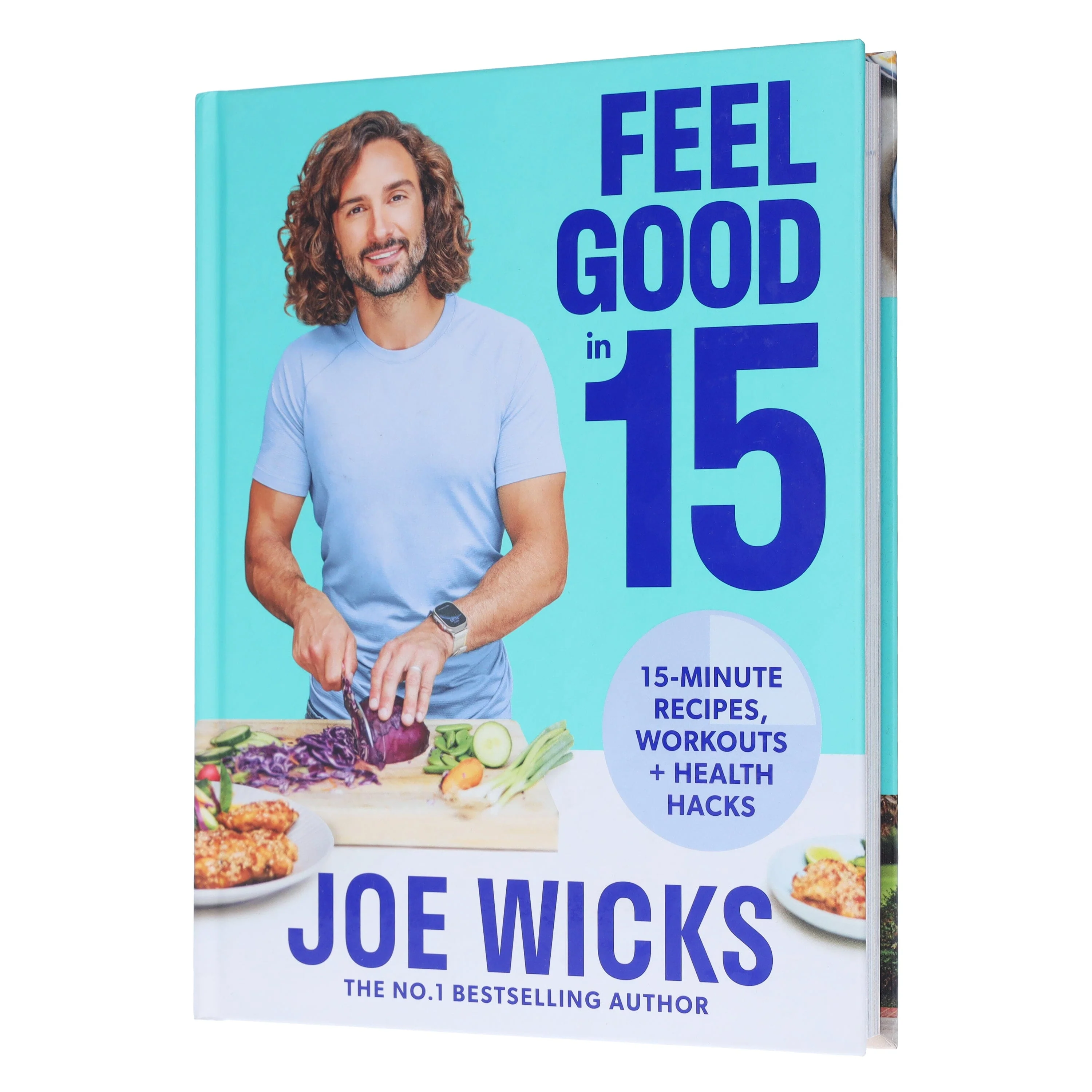 Feel Good in 15: Health Hack, Workouts & 15-Minute Recipes by Joe Wicks - Non Fiction - Hardback - Image 4