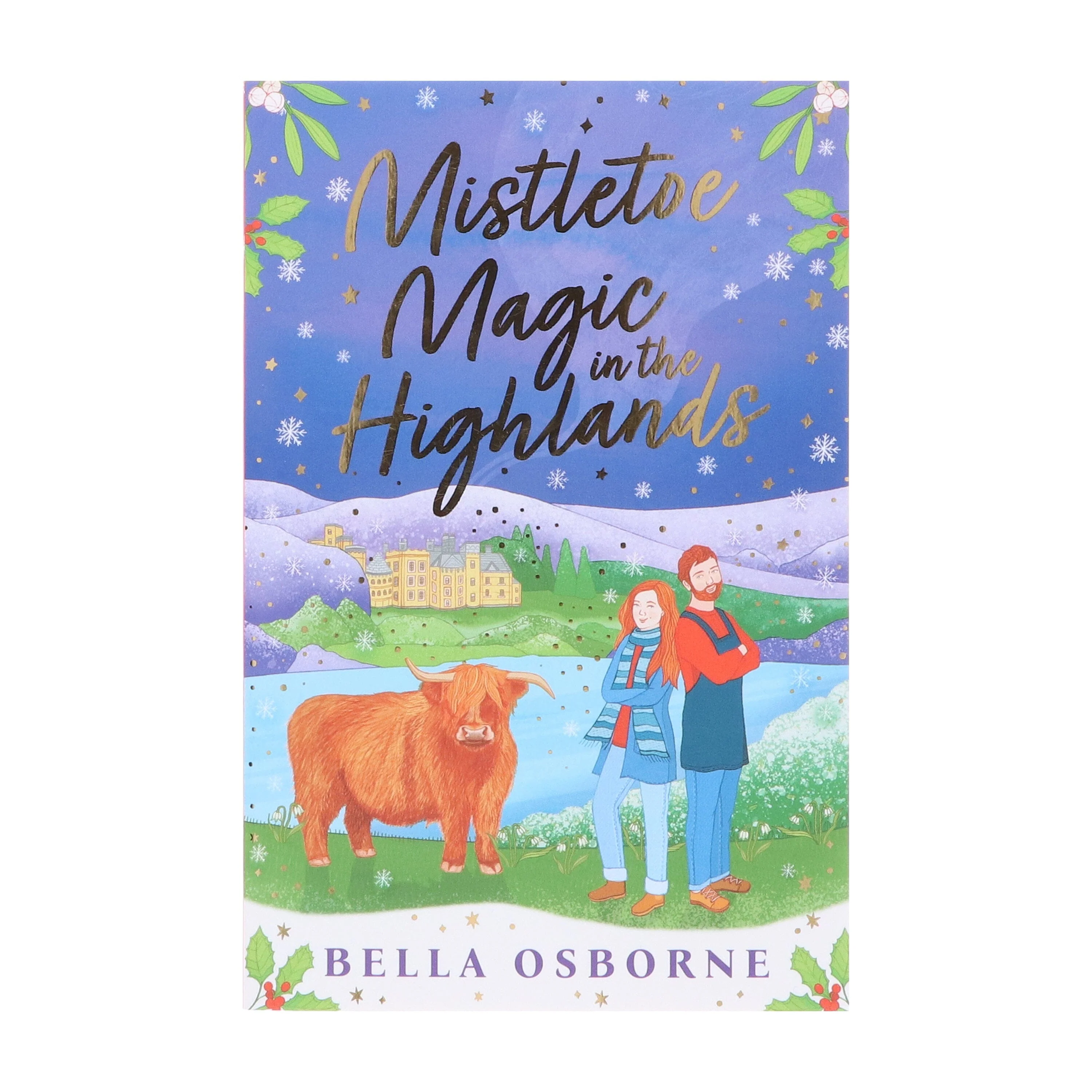 Mistletoe Magic in the Highlands by Bella Osborne: The brand-new perfect funny and festive rom-com to curl up with - Fiction - Paperback - Image 2