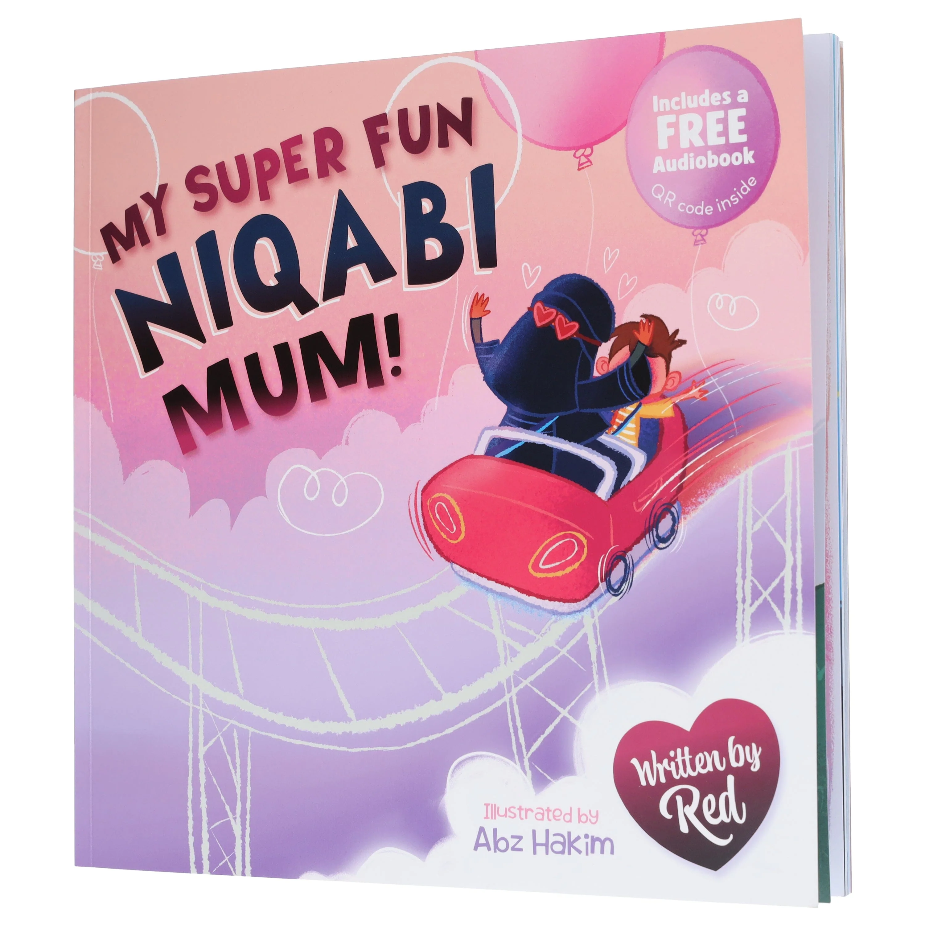 My Super Fun Niqabi Mum! - A joyful, inclusive story about the universal bond between parent and child by Red (Includes a Free Audiobook) - Ages 3-5 - Paperback - Image 4