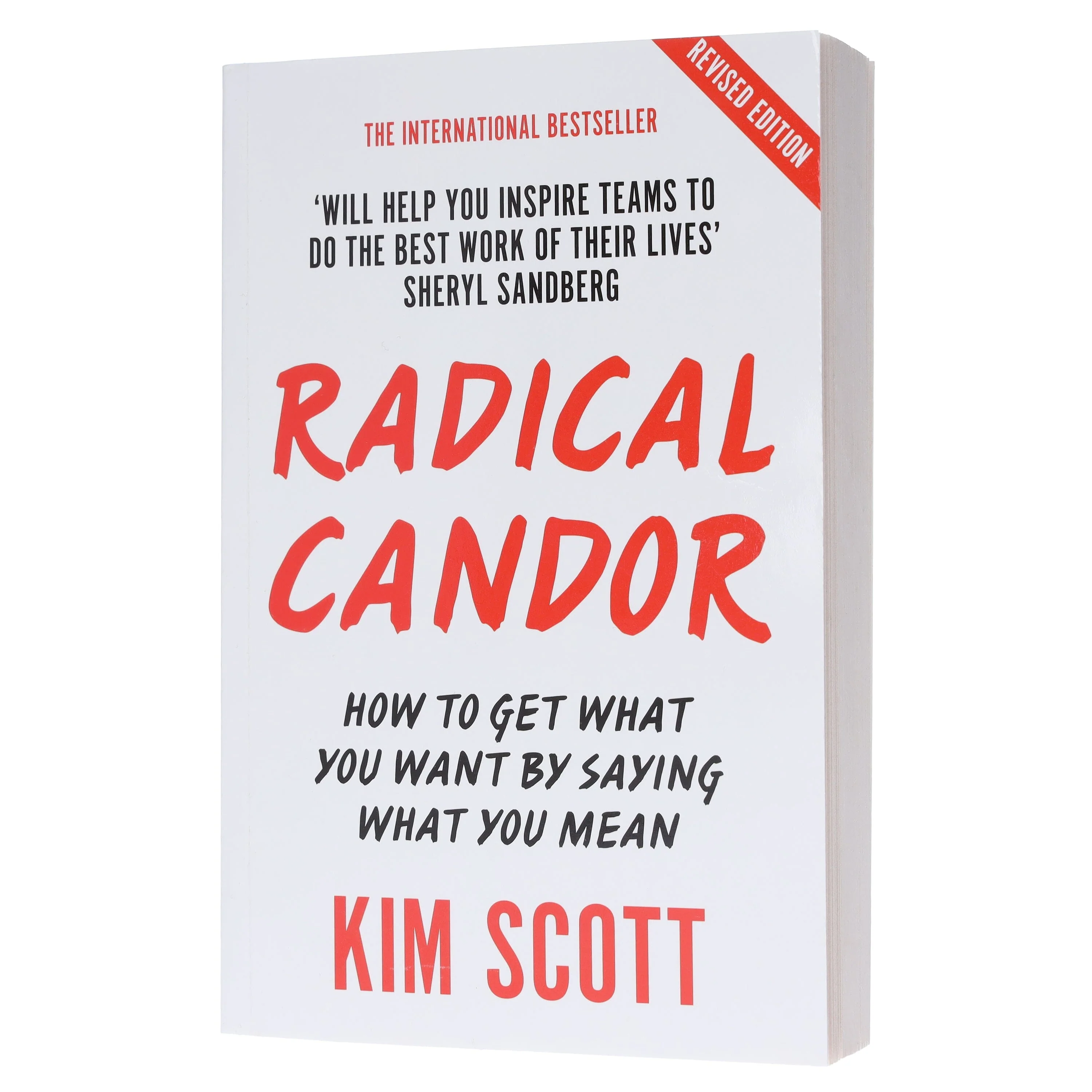 Radical Candor: How To Get What You Want By Saying What You Mean: By Kim Scott - Non Fiction - Paperback - Image 4
