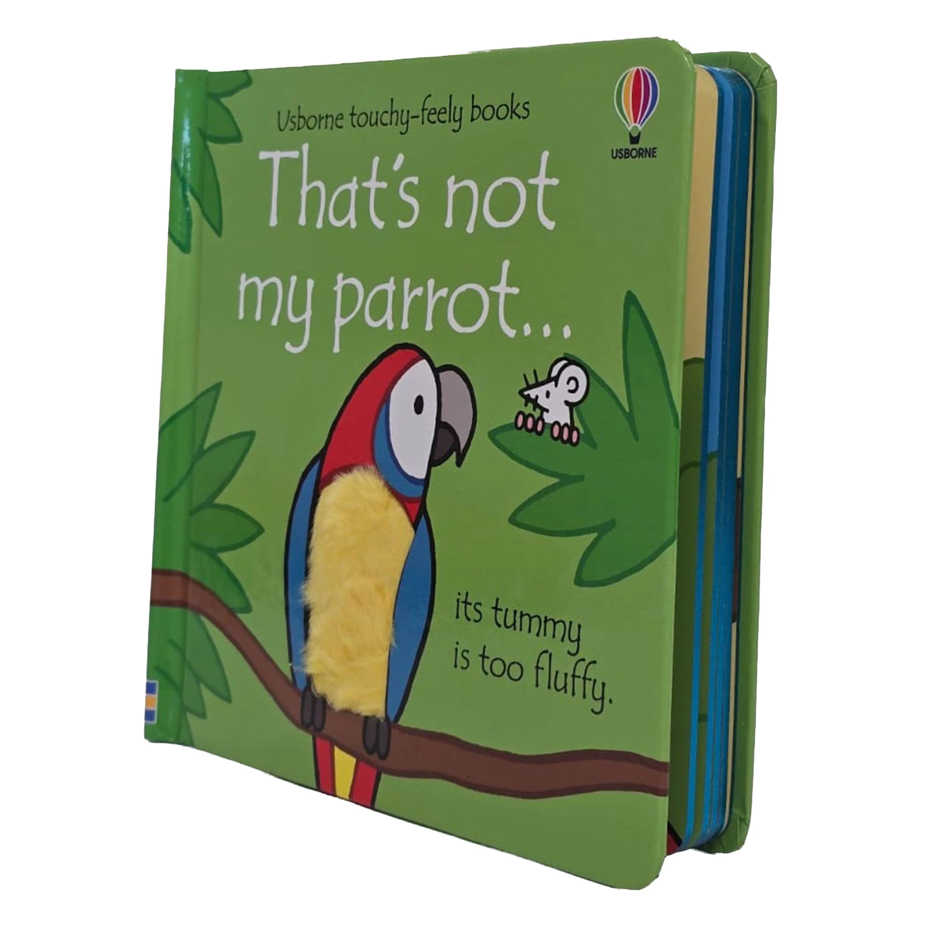 That's Not My Parrot by Fiona Watt (Usborne Touchy-Feely Books) - Ages 0-2 - Sprayed Edges Board Book