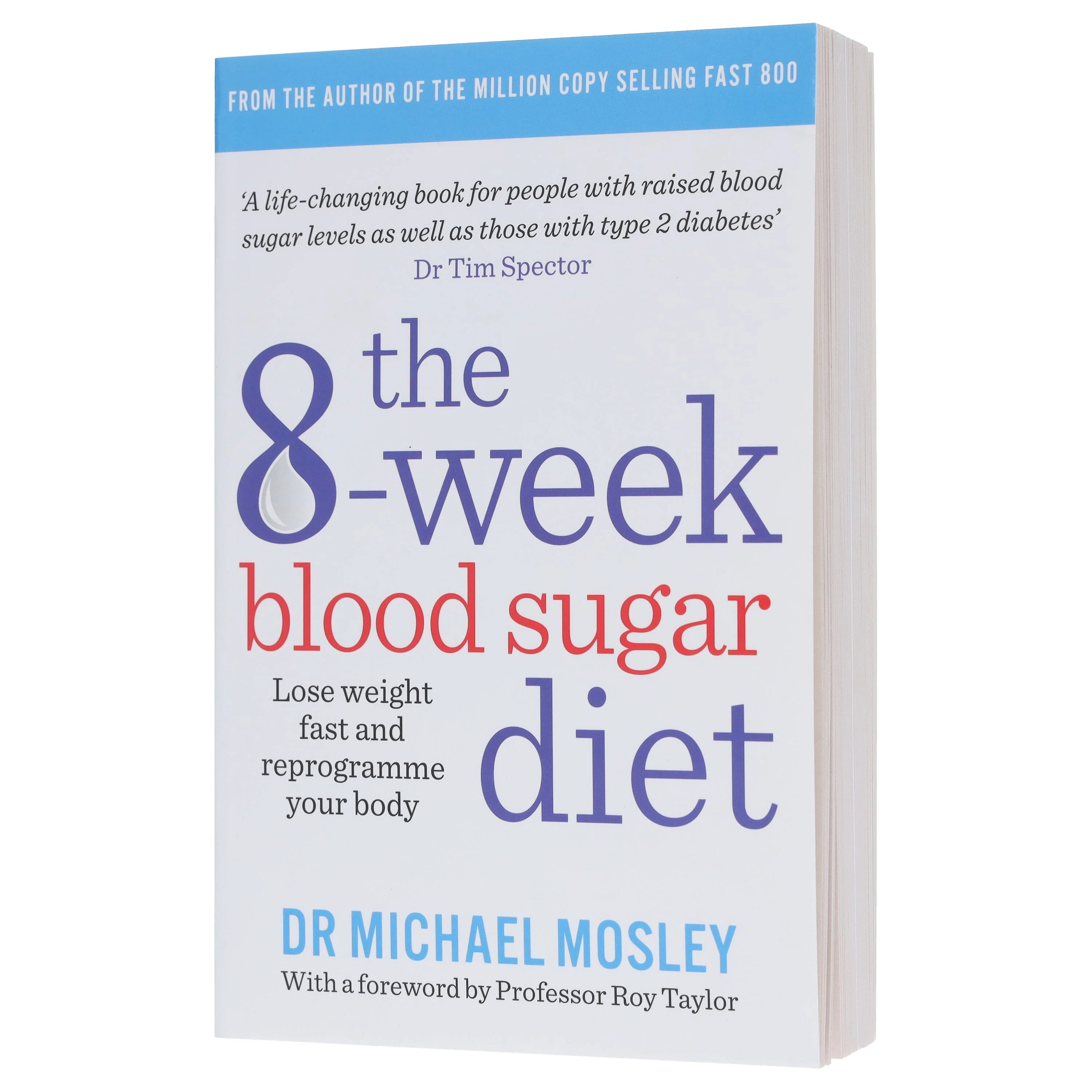 The 8-Week Blood Sugar Diet: Lose weight fast and reprogramme your body by Dr Michael Mosley - Non Fiction - Paperback - Image 4
