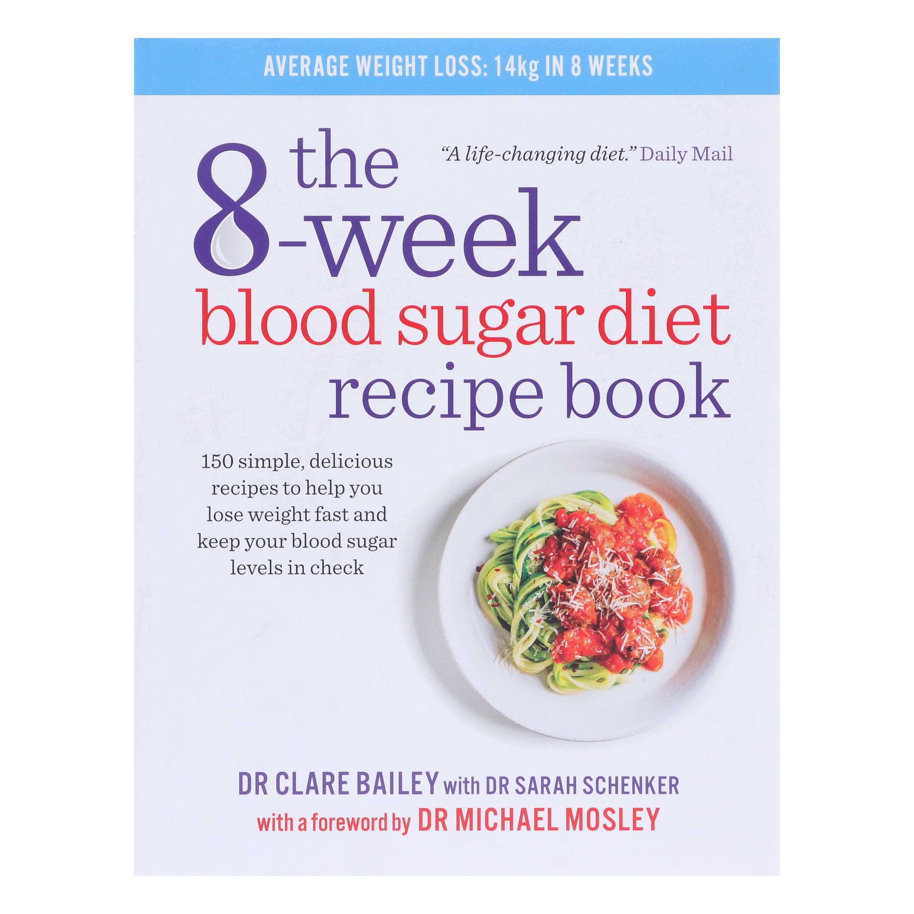 The 8-Week Blood Sugar Diet Recipe Book by Dr Clare Bailey - Non Fiction - Paperback - Image 2