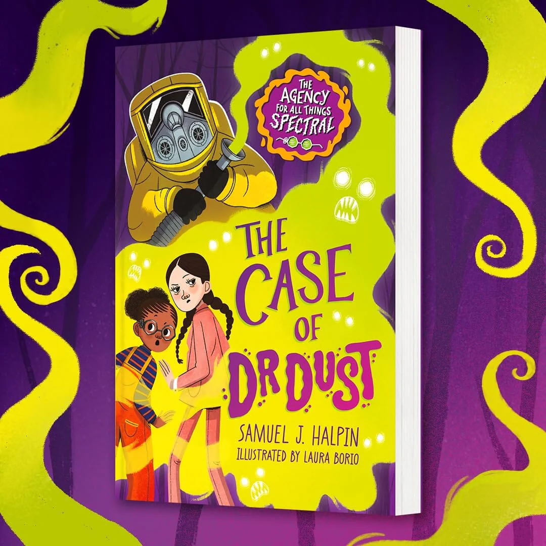 The Case of Dr Dust: The Agency for All Things Spectral By Samuel J. Halpin - Ages 9-12 - Paperback - Image 5