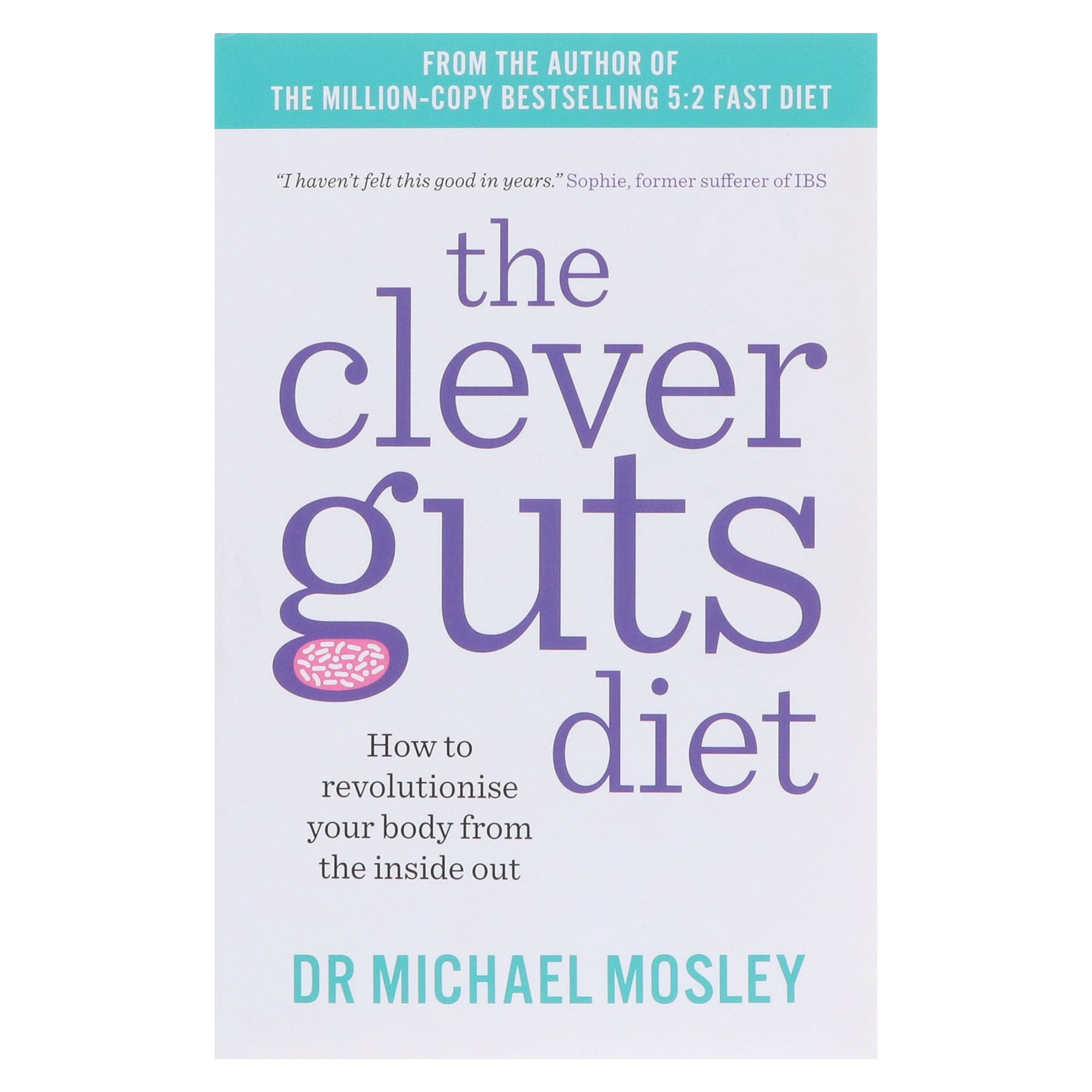 The Clever Guts Diet: How to revolutionise your body from the inside out by Dr Michael Mosley - Non Fiction - Paperback - Image 2
