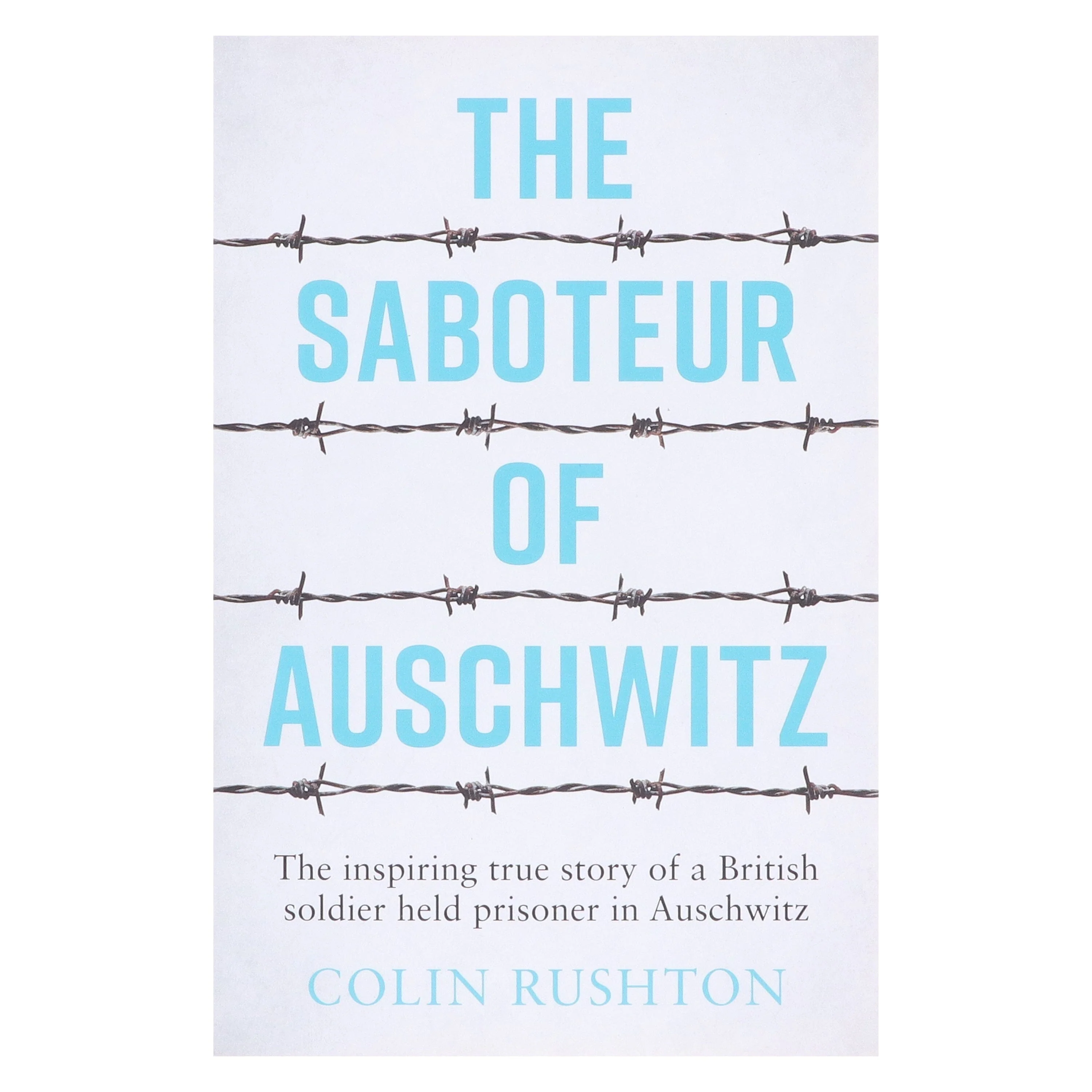 The Saboteur of Auschwitz by Colin Rushton - Non Fiction - Paperback - Image 2
