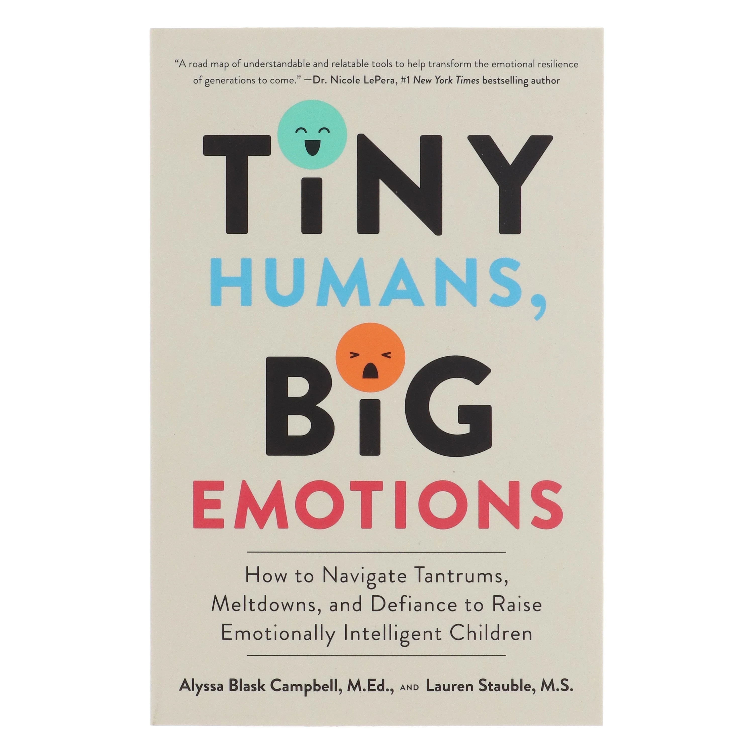 Tiny Humans, Big Emotions: How to Navigate Tantrums, Meltdowns, and Defiance to Raise Emotionally Intelligent Children - Non Fiction - Paperback - Image 2