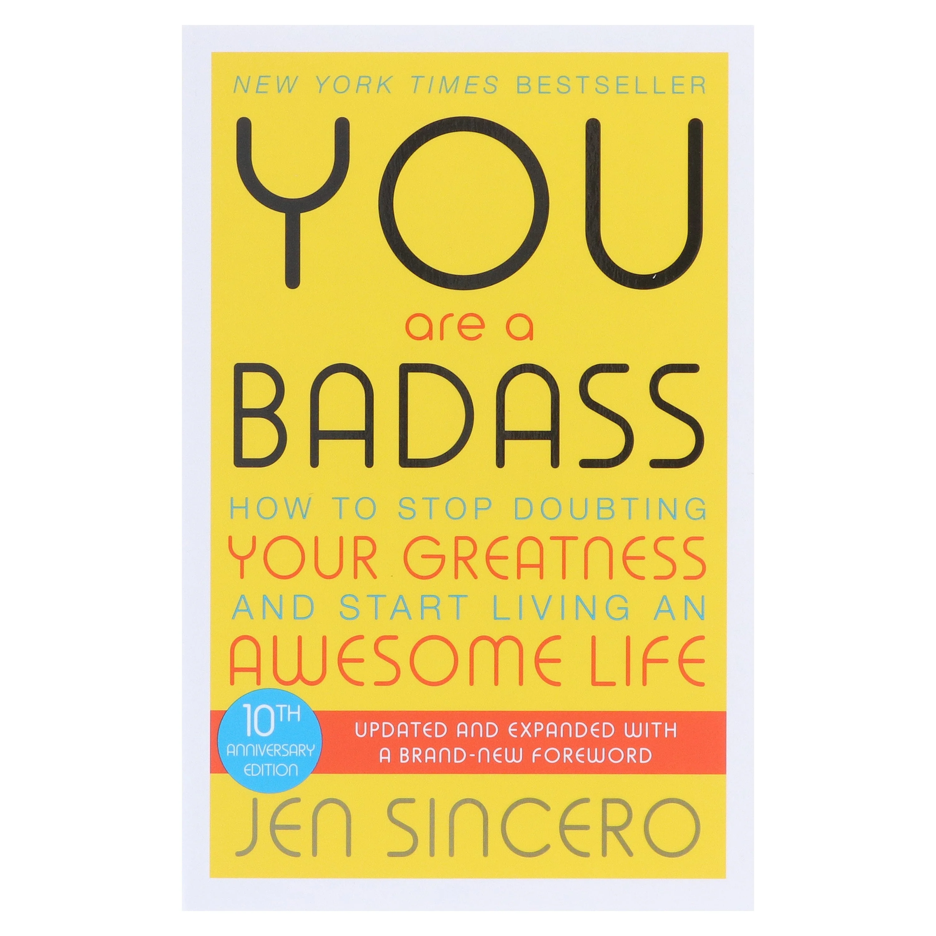 You Are a Badass: How to Stop Doubting Your Greatness and Start Living an Awesome Life by Jen Sincero - Non Fiction - Paperback - Image 2